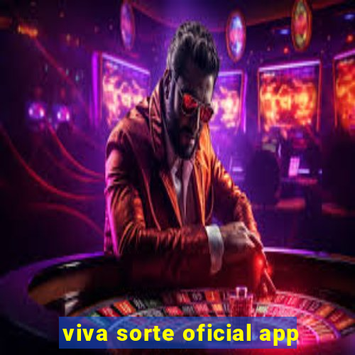 viva sorte oficial app